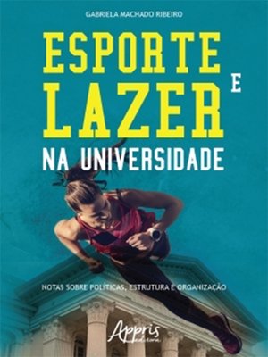 cover image of Esporte e Lazer na Universidade